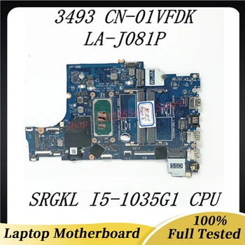 Материнская плата 1VFDK 01VFDK CN-01VFDK Для DELL 3493 Материнская плата ноутбука FDI55 LA-J081P с процессором SRGKL i5-1035G1 100% полностью работает хорошо