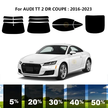 Предварительно нарезанная нанокерамика автомобильная УФ-тонировка окон Автомобильная пленка для окон для AUDI TT 2 DR COUPE 2016-2023